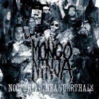 Purchase Mongo Ninja - Nocturnal Neanderthal