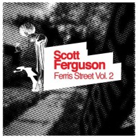 Purchase Scott Ferguson - Ferris Street Vol. 2