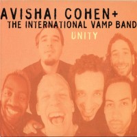 Purchase Avishai Cohen & International Vamp Band - Unity