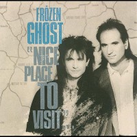Purchase Frozen Ghost (Canada) - Nice Place To Visit