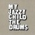 Purchase My Jazzy Child- The Drums MP3