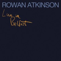 Purchase Rowan Atkinson - Live In Belfast