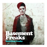 Purchase Basement Freaks - Something Freaky