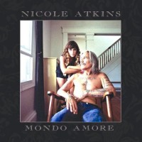 Purchase Nicole Atkins - Mondo Amore
