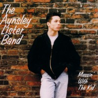 Purchase The Aynsley Lister Band - Messin' With The Kid