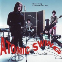 Purchase Atomic Swing - A Car Crash In The Blue