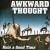 Buy Awkward Thought - Ruin A Good Time Mp3 Download