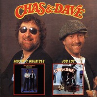 Purchase Chas & Dave - Musn't Grumble & Job Lot