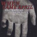 Buy When Came April - The Colour Of Remains Mp3 Download