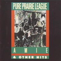 Purchase Pure Prairie League - Aimee And Other Hits (Remastered)