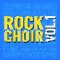Purchase Rock Choir - Rock Choir Vol. 1