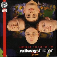 Purchase The Railway Children - Listen On: The Best Of The Railway Children