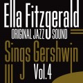 Buy Ella Fitzgerald - Sings Gershwin, Vol. 4 Mp3 Download