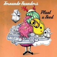 Purchase Fernando Saunders - Plant A Seed