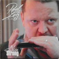 Purchase The Paul deLay Band - Nice & Strong