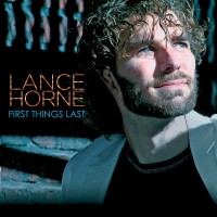 Purchase Lance Horne - First Things Last