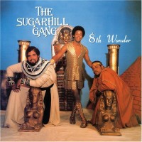 Purchase Sugarhill Gang - 8Th Wonder