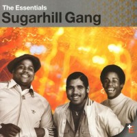 Purchase Sugarhill Gang - The Essentials
