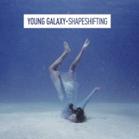 Purchase Young Galaxy - Shapeshifting