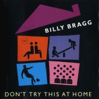 Purchase Billy Bragg - Don't Try This At Home