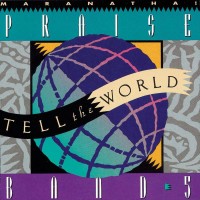 Purchase Maranatha! Praise Band - Praise Band 5: Tell The World