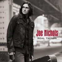 Purchase Joe Nichols - Real Things