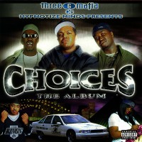 Purchase Three 6 Mafia - Choices: The Album
