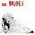 Buy 22 Brides - 22 Brides Mp3 Download