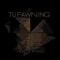 Purchase Tu Fawning - Hearts On Hold