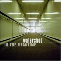 Purchase Watershed - In The Meantime