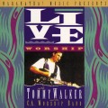 Buy Tommy Walker - Live Worship With Tommy Walker Mp3 Download