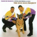 Buy 2 Hyped Brothers & A Dog - The Doo Doo Project Mp3 Download