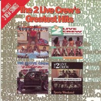 Purchase The 2 Live Crew - Greatest Hits
