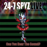 Purchase 24-7 Spyz - Can You Hear The Sound?