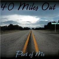 Purchase 40 Miles Out - Part of Me