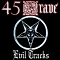 Buy 45 Grave - Evil Tracks Mp3 Download