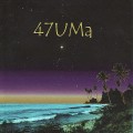 Buy 47Uma - 47Uma Mp3 Download