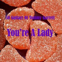 Purchase 50 Guitars Of Tommy Garrett - You're A Lady
