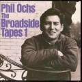 Buy Phil Ochs - Broadside Tapes 1 Mp3 Download