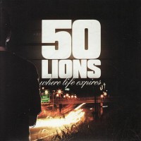 Purchase 50 Lions - Where Life Expires