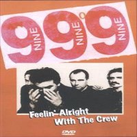 Purchase 999 - Feelin' Alright With The Crew