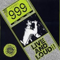 Purchase 999 - Live And Loud