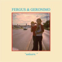 Purchase Fergus & Geronimo - Unlearn