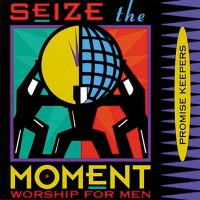 Purchase Maranatha! Promise Band - Promise Keepers: Seize The Moment