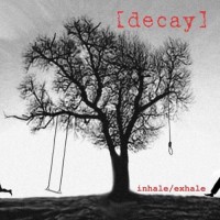 Purchase [Decay] - Inhale & Exhale