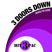 Purchase 3 Doors Down - When I'm Gon e