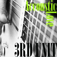 Purchase 3Rd Unit - Accoustic Love
