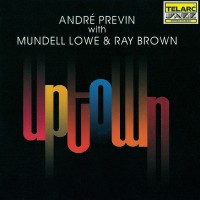 Purchase Andre Previn & Mundell Lowe & Ray Brown - Uptown