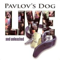 Purchase Pavlov's Dog - Live And Unleashed