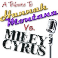 Purchase The Academy Allstars - Hannah Montana Vs. Miley Cyrus